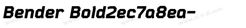 Bender Bold2ec7a8ea字体转换